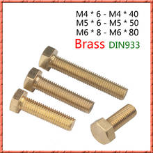 50pcs/lot DIN933 Brass hex head bolts M4 M5 M6 *L Outer hexagonal screw Copper hexagonal bolt M4/5/6*6/8/10/12-50/55/60/70/80 2024 - buy cheap
