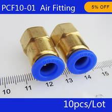 High quality 10pcs BSPT PCF10-01, 10mm to 1/8' Pneumatic Connectors Female straight one-touch fittings 2024 - buy cheap