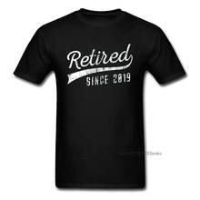 100% Cotton Men's T Shirt Retired Since 2019 Retirement Gift Idea T-shirt Funny Saying Tshirt Father Day Tops Black Tees Vintage 2024 - buy cheap