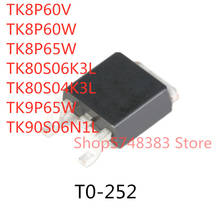 10PCS TK8P60V TK8P60W TK8P65W TK80S06K3L TK80S04K3L TK9P65W TK90S06N1L TO-252 2024 - buy cheap