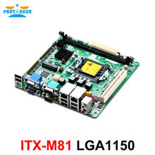 Материнская плата Haswell ITX-M81 H81 LGA1150, Промышленная материнская плата Core i3 i5 i7 mini itx 2024 - купить недорого