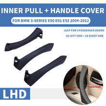 6PCS/set LHD Black Car Inner Inside Outside Handle Interior Door Panel Pull Trim Cover For BMW 3 series E90 E91 E92 316 318 320 2024 - buy cheap