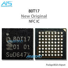 3 unids/lote 80T17 80T37 80T19 67T05 100TB2d NFC IC para Samsung S8 S9 S9 + S10 S10 + NOTE7 Huawei Xiaomi 6 MIX2 NFC IC 2024 - compra barato