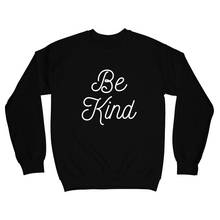 ZBBRDD Be Kind Jesus Women Sweatshirt Christ Religious Pullover Cotton Hoodies Autumn Winter Full Long Sleeve Tops Drop Shipping 2024 - buy cheap