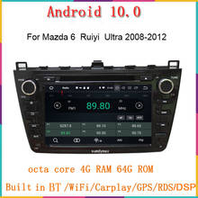 Radio con gps para coche, reproductor multimedia con Android 10, 4 + 128G, ocho núcleos, audio estéreo, DSP, WiFi, para mazda6 ruiyi ultra 2008-2012 2024 - compra barato