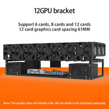 6 Cards 8 Cards 12 Cards Graphics Card Fixing Bracket Open Dual Power Supply GPU Graphics Card Cooling Frame Fixing Frame 2024 - buy cheap