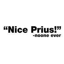 Nice Prius Says There Is No Vinyl Sticker Bumper Interesting Vinyl Packaging Personality Decal 2024 - buy cheap