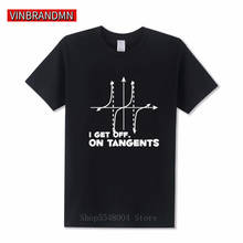 Geometric Design I Get Off On Tangents Tshirt Men Funny Para-curve Math T-Shirt Novelty Parabolic Curve Parabola Math Lover Tops 2024 - buy cheap