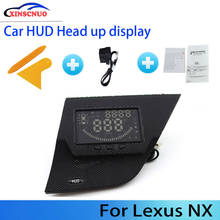 XINSCNUO Car HUD Head Up Display For Lexus NX 2013 2014 2015 2016 Speedometer Projector Safe Driving Screen Airborne computer 2024 - buy cheap