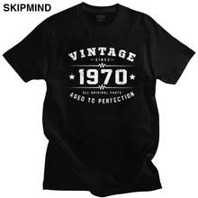 Винтажная футболка для мужчин от 1970 до совершенства, с короткими рукавами, 50-й подарок на день рождения, 50 лет, футболки с круглым вырезом, хлопковые футболки, топы, одежда 2024 - купить недорого