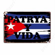 Copy Of Patria Y Vida _Cuba Metal Signs Club Home Cave pub Design Plaques Tin sign Posters 2024 - buy cheap