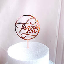 Новый акриловый Топпер для свадебного торта с надписью Thank You, розовое золото, с наилучшими пожеланиями, топпер для торта на день рождения 2024 - купить недорого