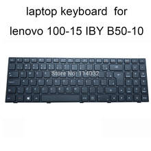 keyboards for lenovo 100-15IBY B50-10 BR Brazilian black with frame laptop keyboard hot sale NSK-BR0SN PK131ER1A20 9Z.NCLSN.01B 2024 - buy cheap