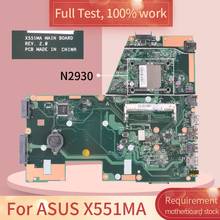 Материнская плата для ASUS X551MA REV.2.0 N2930 CPU DDR3, материнская плата для ноутбука, 100% рабочий тест 2024 - купить недорого