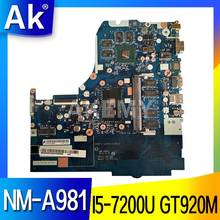 Para Lenovo 310-15IKB 510-15IKB CG413 CG513 CZ513 NM-A981 notebook PC motherboard CPU I5 7200U DDR4 GT920M 4G RAM 100% teste OK 2024 - compre barato