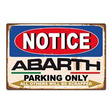 Abarth Car Auto Parking Only Vintage Retro Tin Sign Metal Sign Metal Poster Metal Decor Wall Sticker Wall Sign Wall Poster Wall 2024 - buy cheap