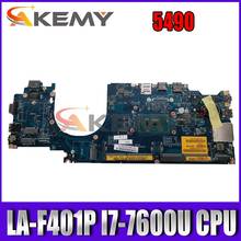 Akemy Brand NEW I7-7600U DDM70 LA-F401P For DELL Latitude 5490 Motherboard CN-03D5D8 3D5D8 Mainboard 100%Tested 2024 - buy cheap