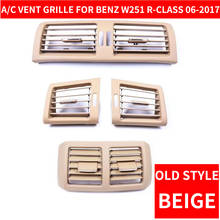 Car Front Left Right Center Rear Air Vent Grille AC Beige For Mercedes Benz W251 R-CLASS R300 R320 R350 R400 R500 2006-2017 OLD 2024 - compre barato