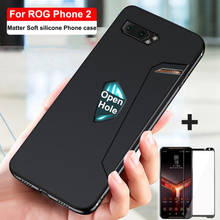 Чехол для Asus ROG Phone 2 ZS660KL, мягкий силиконовый чехол, чехол для ASUS ROG Phone2 Phone II + прозрачная пленка из закаленного стекла 2024 - купить недорого