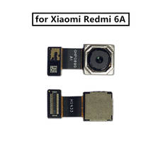 Для Xiaomi Redmi 6A задняя камера большая Задняя Основная камера Модуль гибкий кабель сборка Замена Ремонт Запасные части тест 2024 - купить недорого