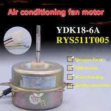 Motor de ventilador para aire acondicionado de 18w, máquina de división YDK18-6A para exteriores, RYS511T005, para Mitsubishi Heavy Industries 2024 - compra barato