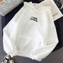 Женская толстовка с надписью I Hate Running, теплая толстовка с графическим принтом, креативный пуловер большого размера в уличном стиле 2024 - купить недорого
