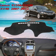 Cubierta del salpicadero, almohadilla protectora, evita la luz de la alfombra para Lexus ES ES350, 2007 ~ 2012, XV40 ES240, 350, 2009, 2010, 2011, accesorios para el coche 2024 - compra barato