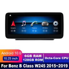 Central multimídia automotiva para mercedes benz, 4g, lte, 6gb + 128gb, android 10, tela touch de 2015 polegadas, rádio, som estéreo, navegação gps, para os modelos b class w245, 2019 a 10.25 2024 - compre barato