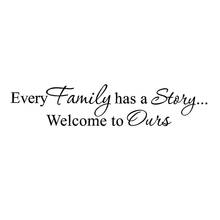 New Every Family has a Story Welcome to ours PVC wall sticker art decal room,Black 2024 - buy cheap