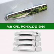 For Vauxhall OPEL MOKKA X 2013-2016 chrome silver car side door handle cover trim 2014 2015 2024 - buy cheap
