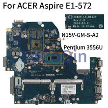 Для ACER Aspire E5-571P E5-571 E5-531 E5-571G 3556U материнская плата для ноутбука Z5WAH LA-B161P SR1E3 N15V-GM-S-A2 DDR3 материнская плата для ноутбука 2024 - купить недорого
