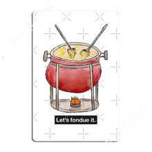 Let's Fondue It Metal Signs pub Kitchen Design Wall Decor Tin sign Posters 2024 - buy cheap