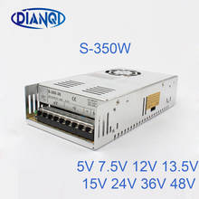 DIANQI 36V 48V Switching Power Supply 350w 5V 7.5V 12V 13.5V ac to dc converter transform for LED strip 15V 24V S-350 2024 - buy cheap