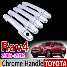 for Toyota RAV4 2006 - 2012 XA30 Chrome Door Handle Cover Trim Set 2007 2008 2009 2010 2011 Car Accessories Stickers Car Styling 2024 - buy cheap