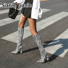 Sianie Tianie 2020 winter autumn sexy european woman boots pointed to block high heels zebra skin print women knee high boots 2024 - buy cheap