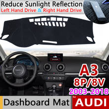 Для Audi A3 8P 8V 2003 ~ 2018 Противоскользящий коврик на приборную панель солнцезащитный коврик для панели анти-УФ Защита автомобильные аксессуары s-линия S3 2024 - купить недорого