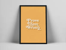 70s Style Quote Art Print | Prove Them Wrong Typographic Poster | Retro Font Printable | 1960s Vibe Quote Wall Art | Vintag | r 2024 - buy cheap