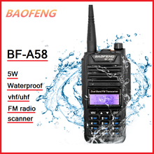 BAOFENG BF-A58 Waterproof Walkie Talkie Scanner Radio VHF UHF Transceiver Ham Marine CB Radio Rechargable Transmitter Long Range 2024 - buy cheap