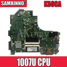 AK K56CB Laptop motherboard For Asus K56CB K56CM K56C A56C S550CB S550C Test original mainboard 1007U  2024 - compra barato