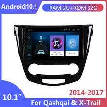 Radio con GPS para coche, reproductor Multimedia con Android 10, 10,1 pulgadas, 2 din, DVD, estéreo, para Nissan Qashqai x-trail, 2014, 2015, 2016, 2017 2024 - compra barato