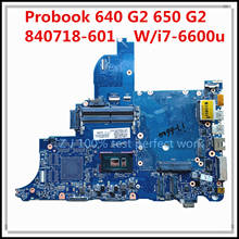 CIRCUS-6050A2723701-MB-A02 para HP Probook 640 G2 650 G2, placa base para ordenador portátil 840718-601 con i7-6600u CPU DDR4 MB 100% probada 2024 - compra barato