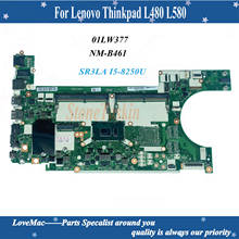 High quality FRU 01LW377/ 01LW343 For Lenovo Thinkpad L480 L580 Laptop Motherboard NM-B461 SR3LA I5-8250U 8350U DDR4 100% tested 2024 - buy cheap