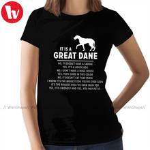 Great Dane T-Shirt It Is A Great Dane T Shirt Print Short-Sleeve Women tshirt O Neck Trendy Ladies Tee Shirt 2024 - buy cheap