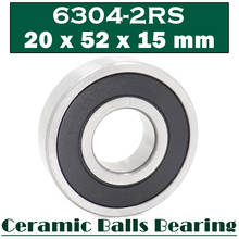 6304 Hybrid Ceramic Bearing 20*52*15 mm ( 1 PC ) Industry Motor Spindle 6304HC Hybrids Si3N4 Ball Bearings 3NC 6304RS 2024 - buy cheap