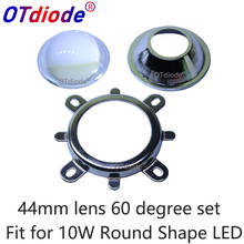 1Set 44mm Glass LED Lens 60 Degree + 50mm Round Hole Reflector Collimator + Fixed Bracket for 10W Round Shape High Power COB LED 2024 - buy cheap