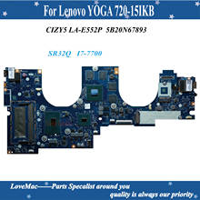 High quality FRU 5B20N67893 for Lenovo YOGA 720-15IKB Laptop Motherboard CIZY5 LA-E552P SR32Q I7-7700 GTX1050 4GB 100% tested 2024 - buy cheap