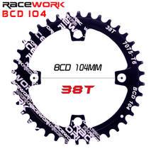 Racework mountain bike 104BCD 32T 34T 36T 38T crank tooth plate parts Bicycle crank circle crank single plate 2024 - buy cheap