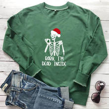 Colored Baby I'm Dead Inside Sweatshirt Spooky Skeleton Drinking Coffee Sweatshirts Funny Women Christmas Party Gift Sweatshirts 2024 - buy cheap