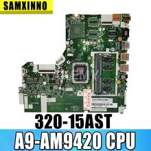 For Lenovo IdeaPad 320-15ACL 320-15AST Laptop Motherboard DG425 DG525 DG725 NM-B321 A9-AM9420 Motherboard tested 100% work 2024 - buy cheap