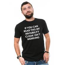 Men's Funny T Shirts Male's O-Neck Short Sleeves Casual Fashion 100% Cotton T-shirt Invisibility Cloak Ins't Working Print Tees 2024 - buy cheap
